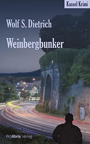 Cover: Dietrich, Wolf S.  -  Weinbergbunker