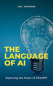 The Language of AI Exploring the Power of ChatGPT