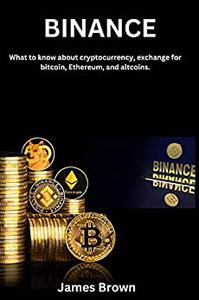 BINANCE What to know about cryptocurrency, exchange for bitcoin, Ethereum, and altcoins