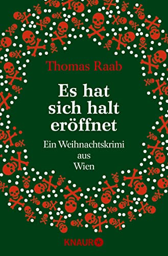 Cover: Thomas Raab  -  Es hat sich halt eröffnet : Ein Weihnachtskrimi aus Wien