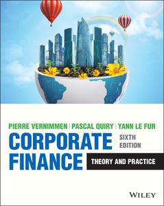 Corporate Finance Theory and Practice (6th Edition)
