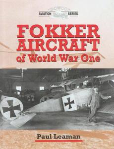 Fokker Aircraft of World War One 