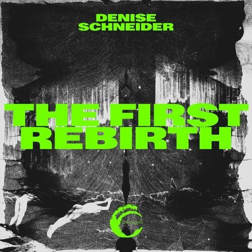  Denise Schneider - The First Rebirth (2023) 