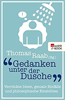 Thomas Raab  -  Gedanken unter der Dusche