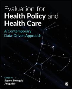 Evaluation for Health Policy and Health Care A Contemporary Data-Driven Approach