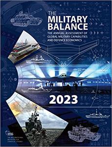 The Military Balance 2023 The International Institute for Strategic Studies