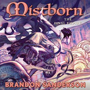 The Final Empire Mistborn, Book 1 [Audiobook]