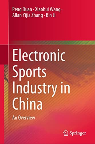 Electronic Sports Industry in China: An Overview 5837bc0b689f221ed47000ccf00e2fa7
