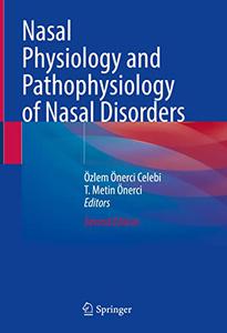Nasal Physiology and Pathophysiology of Nasal Disorders (2nd Edition)