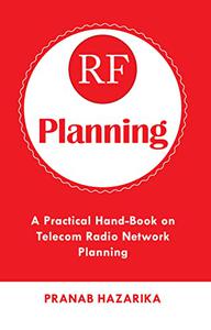 RF Planning A Practical Hand-Book on Telecom Radio Network Planning