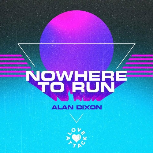 Johannes Albert & Alan Dixon - Nowhere To Run (2023)