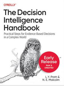 The Decision Intelligence Handbook ( 2nd Early Release)