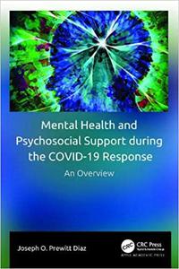 Mental Health and Psychosocial Support during the COVID-19 Response An Overview