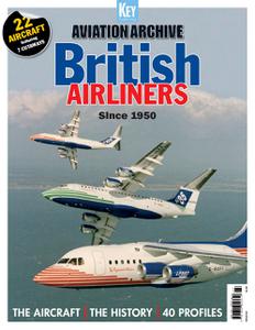Aviation Archive - Issue 66 - British Airliners Since 1950