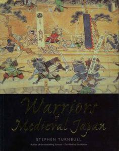 Warriors of Medieval Japan 