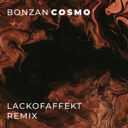 Bonzan - Cosmo (LackOfAffekt Remix) (2023)