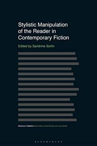 Stylistic Manipulation of the Reader in Contemporary Fiction