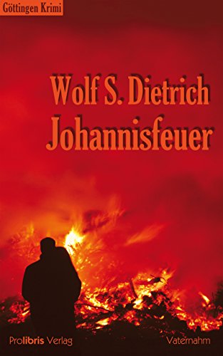 Cover: Wolf S Dietrich  -  Johannisfeuer