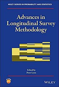 Advances in Longitudinal Survey Methodology