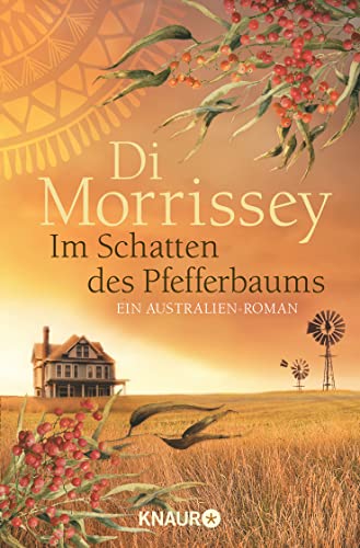 Cover: Di Morrissey  -  Im Schatten des Pfefferbaums