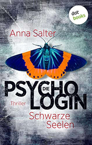 Cover: Anna Salter  -  Die Psychologin – Schwarze Seelen