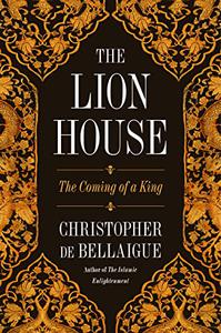 The Lion House The Coming of a King