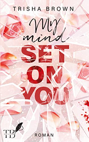 Trisha Brown  -  My Mind Set on You