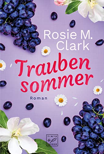 Rosie M. Clark  -  Traubensommer (Große Gefühle in Andalusien)