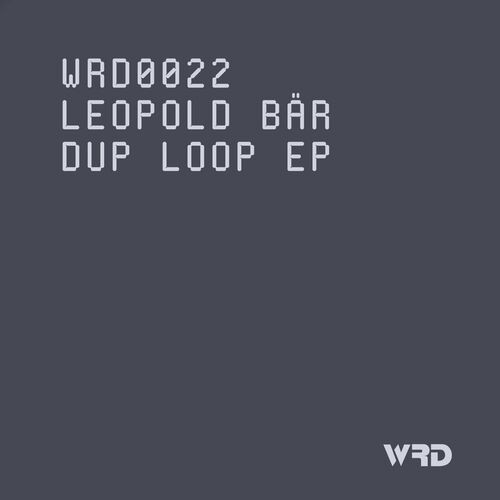 Leopold Bär - Dup Loop (2023)