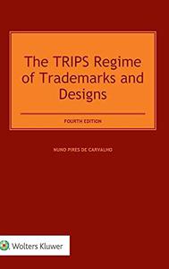 The TRIPS Regime of Trademarks and Designs