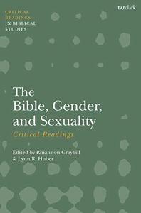 The Bible, Gender, and Sexuality Critical Readings