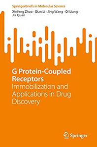 G Protein-coupled Receptors Immobilization and Applications in Drug Discovery