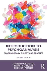 Introduction to Psychoanalysis Contemporary Theory and Practice