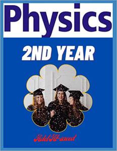 Physics, 2 nd Year