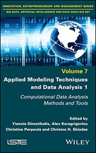 Applied Modeling Techniques and Data Analysis 1 Computational Data Analysis Methods and Tools, Volume 7
