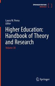 Higher Education Handbook of Theory and Research Volume 38