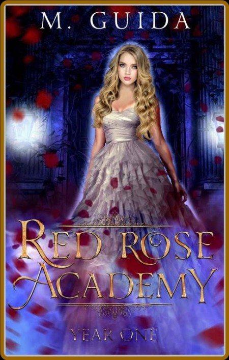 Red Rose Academy Year One  Para - M Guida