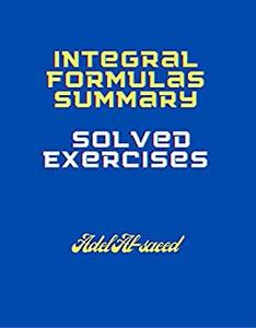 Integral Formulas Summary Solved Exercises