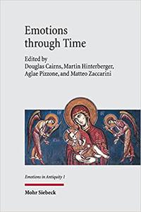 Emotions Through Time From Antiquity to Byzantium