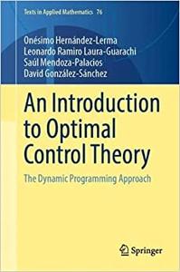An Introduction to Optimal Control Theory