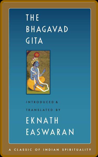 The Bhagavad Gita by Eknath Easwaran  8bb473bc5c426878d6b764408a70ce6d