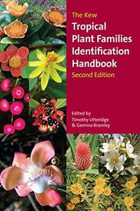 The Kew Tropical Plant Families Identification Handbook Second Edition