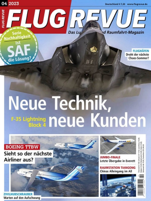 Flug Revue Magazin Nr 04 April 2023