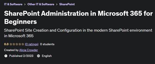 SharePoint Administration in Microsoft 365 for Beginners