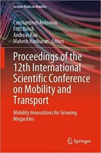 Proceedings of the 12th International Scientific Conference on Mobility and Transport Mobility Innovations for Growing