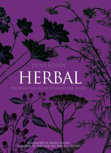 Herbal The Essential Guide to Herbs for Living
