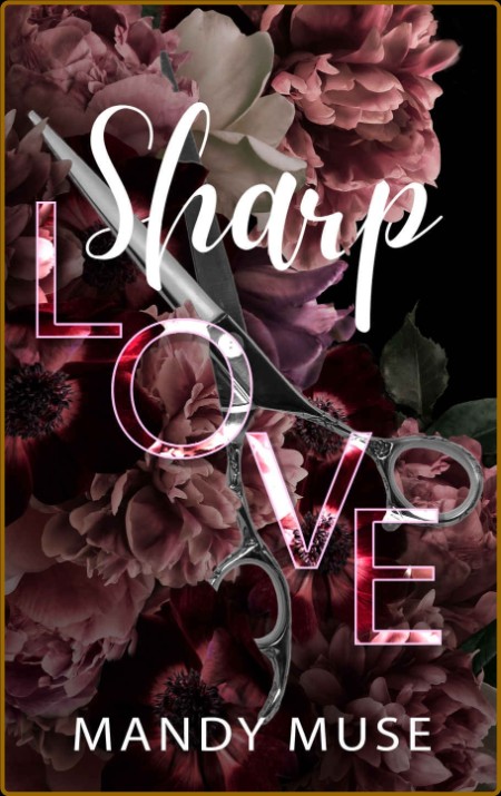 Sharp Love  MMF Romance - Mandy Muse  5f268fb3768dd248f08c768a909c799c