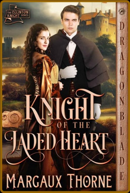 Knight of the Jaded Heart - Thorne, Margaux