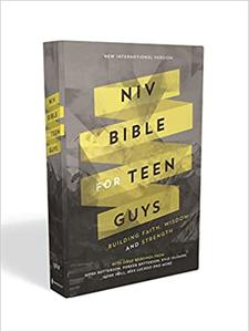NIV, Bible for Teen Guys, Hardcover Building Faith, Wisdom and Strength