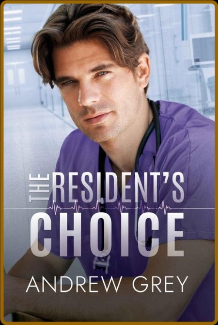 The Resident's Choice - Andrew Grey